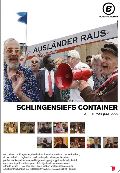 Schlingensiefs Container (Ausländer raus)