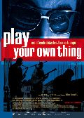 Play your own thing