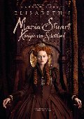 Maria Stuart - Königin von Schottland / Mary Queen of Scots
